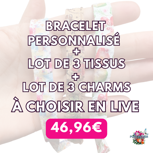 Pack complet: un bracelet personnalisé  un lot de 3 tissus + 1 lot de 3 charms